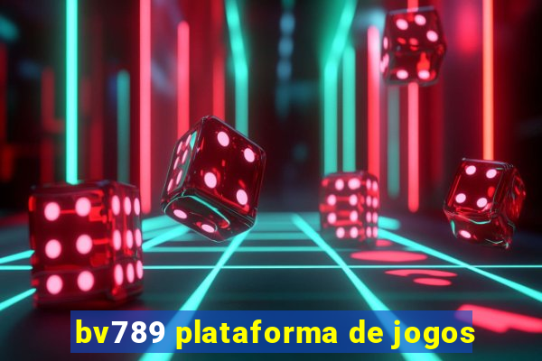 bv789 plataforma de jogos